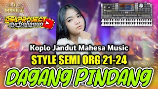 DAGANG PINDANG TARLING  KOPLO JANDUT MAHESA MUSIC  STYLE SEMI ORG 20212024  SET TERBARU [upl. by Festa]