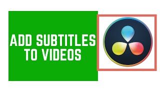 How to Add Subtitles to A Video in DaVinci Resolve  Step by Step Subtitles Tutorial [upl. by Aynam815]