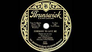 1929 Red Nichols as ‘The Captivators’  Somebody To Love Me Scrappy Lambert vocal [upl. by Bartholomew]