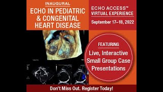 3 Reasons to Attend ASEs Inaugural Echo in Pediatric and Congenital Heart Disease Virtual Course [upl. by Aicener]