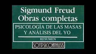 Psicología de las Masas y Análisis del Yo Freud 1921 RESUMEN [upl. by Savdeep856]