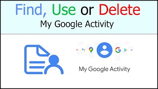 How to find my Google activity and use or how to delete search activity in google [upl. by Yerrok590]