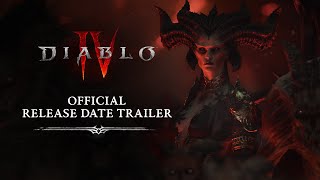 Diablo IV  Official Release Date Trailer [upl. by Rehpoitsirhc]