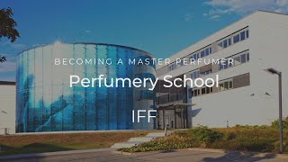 IFF  Becoming A Master Perfumer  Top Perfumery Schools International Flavors and Fragrances Pt3 [upl. by Attaynek510]