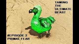 Raising Alpha Indominus Rex amp Taming Toxic Dodos  Primal Fear Ep 2  ARK Survival Evolved [upl. by Voe]