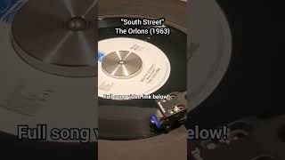 quotSouth Streetquot The Orlons 1963 45 RPM Vinyl [upl. by Marika]