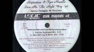 Rapination amp Kym Mazelle  Love Me The Right Way The Re Rapinoed Mix 1996 [upl. by Alyaj413]