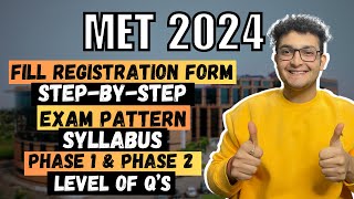 MET 2024  Step By Step Application Form Submission  Pattern amp Syllabus  Phase 1 amp 2  Sahil Gohri [upl. by Gowrie688]