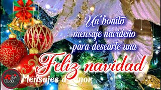 FELIZ NAVIDAD PARA UNA PERSONA MUY ESPECIAL 🎁 Bonito mensaje navideño para ti ❄️FELICES FIESTAS [upl. by Llennoj299]