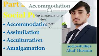 Social Process types  accommodation Assimilation acculturation Amalgamation  socio studies [upl. by Cruz]