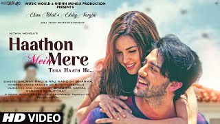 Haathon Mein Mere Tera Haath Ho  New Song 2022  New Hindi Song  Ehan B  Edilsy V  Video Song [upl. by Chaiken919]