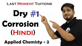 Dry Corrosion Part 1  Engineering Chemistry 2 in Hindi [upl. by Yadsnil]