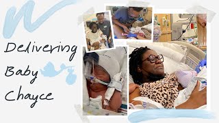 Delivering Baby Chayce Born 9 Weeks Early Vaginal Delivery at 31weeks amp 4 days NICU life [upl. by Nali]