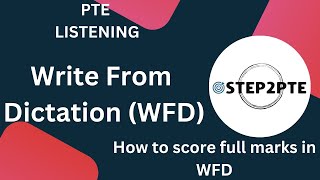 PTE Write From Dictation Tips For a Perfect Score  PTE WFD Tips and Strategies [upl. by Akinorev]