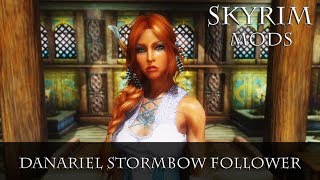 Danariel Stormbow Follower Skyrim Mod [upl. by Dav]