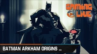 Gaming live Batman Arkham Origins Retour à Gotham City PS3 360 [upl. by Donahoe]