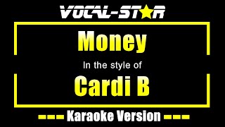 Cardi B  Money Karaoke Version with Lyrics HD VocalStar Karaoke [upl. by Lizette]