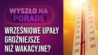 Trzy zjawiska kliniczne spowodowane upałem Jak je odróżnić [upl. by Airreis634]