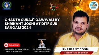 Shrikant Joshis Soulful Performance of quotChadta Suraj Dheere Dheerequot  DITF Sur Sangam 2024 music [upl. by Nirot]