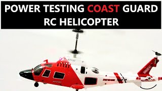 POWER OF COASTGUARD RC HELICOPTER [upl. by Ytsihc]