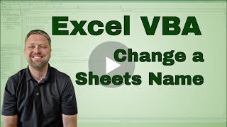 Excel VBA Change Sheet Name [upl. by Ttevy790]