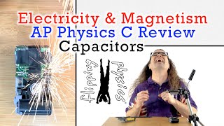 Capacitors  Review for AP Physics C Electricity and Magnetism [upl. by Oelgnaed]