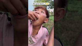 Eat green beans 🫛🤤😂 edit fruit wildrice funny eating food [upl. by Nylicaj]