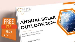 AFSIA Annual Solar Outlook report 2024 [upl. by Daus]