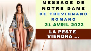 LA PESTE VIENDRA  ✨Message de Notre Dame à Trevignano Romano [upl. by Eelannej309]