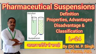 Suspension  Biphasic Liquid Dosage Form  Definition  Ideal Properties  Classification  L24 [upl. by Walters1]