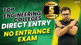 Top Engineering Colleges On Class 12th Marks  No Entrance Exam  Direct Engineering Admission 2023 [upl. by Yevette]