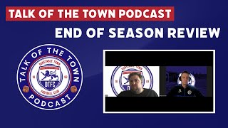 Talk of the Town Podcast  End of Season Review [upl. by Goldberg342]