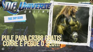 DCUO Novo Skip CR Free 368 Grátis [upl. by Imoyn929]