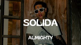 Solida  Almighty Letra solida como un bloque [upl. by Ddet]