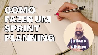 Como funciona a Sprint Planning do framework Scrum [upl. by Bubb]