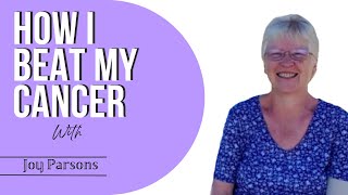 Chris Woollams interviews Joy Parsons how she beat Triple Negative Breast Cancer [upl. by Ridglea]