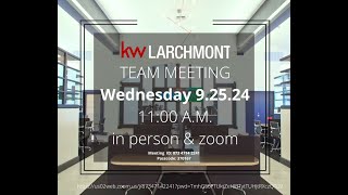 KW Larchmont Team Meeting 92524 [upl. by Ahc287]