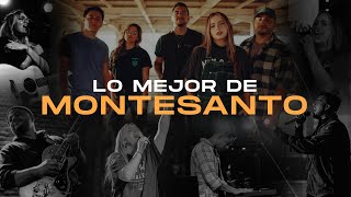 LO MEJOR DE MONTESANTO  Música Cristiana 2022 [upl. by Rehprotsirhc]