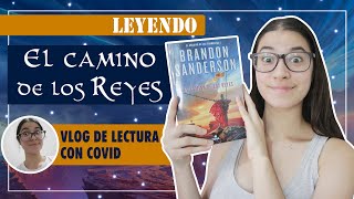 Leyendo EL CAMINO DE LOS REYES Reading Vlog  lamaleluna Booktube Argentina [upl. by Noillid]