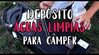 20 Instalación Depósito de Aguas Limpias en Furgoneta Camper  Al Son de mi Furgón [upl. by Ardeid]