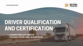 Driver Qualification and Certification Compatibility Check [upl. by Halimeda106]