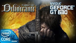 Kingdom Come Deliverance  Gameplay ON GT630 2GB DDR3 HD [upl. by Ellevel]