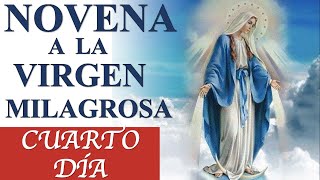 NOVENA A LA VIRGEN DE LA MEDALLA MILAGROSA  CUARTO DÍA  DÍA 4 [upl. by Soinski]