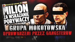 GRUPA MOKOTOWSKA  Uprowadzeni przez GANGSTERÓW Korek Daks Wojtas [upl. by Attelrac]