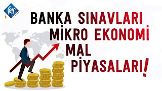 Banka Sınavları Mikro Ekonomi Mal Piyasaları [upl. by Deden]