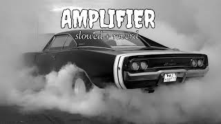 Amplifier Song SlowedReverb 👿lofimusic slowedandreverb imrankhan [upl. by Natiha]