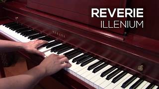 Illenium  Reverie Piano Cover [upl. by Surtemed362]