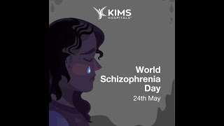 World Schizophrenia Day  KIMS Hospitals [upl. by Selyn923]