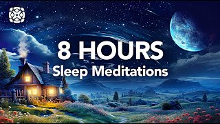 8 Hours of Guided Sleep Meditations for Deep Sleep [upl. by Lassiter]