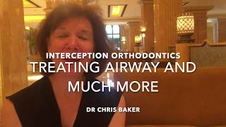 Dr Chris Baker  Interception Orthodontics Treating Airway and Much More [upl. by Ragnar]